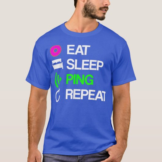 Linu System Admin Network Admin Eat Sleep Ping T-shirt (Voorkant)