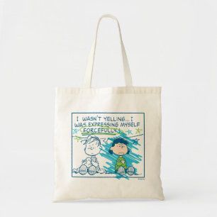 Linus & Lucy "Ik was niet aan het schreeuwen..." Tote Bag