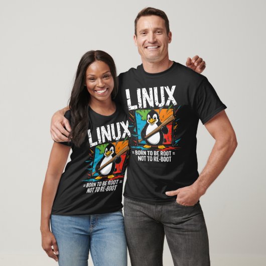 Linux - Born To Be Root T-shirt (Unisex)
