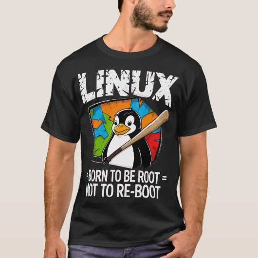 Linux - Geboren om root te zijn T-shirt (Voorkant)
