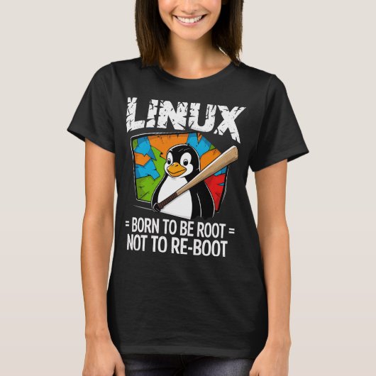 Linux - Geboren om root te zijn T-shirt (Voorkant)