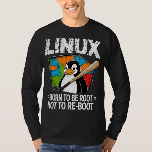 Linux - Geboren om root te zijn T-shirt (Voorkant)