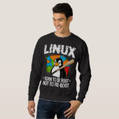 Linux - Geboren om root te zijn Trui (Voorkant volledig)