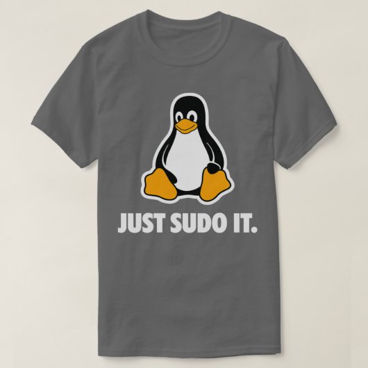 Linux Just Sudo it  T-shirt (Design voorkant)