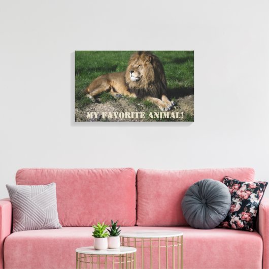 Lion is mijn favoriete dier. canvas afdruk (Insitu (Woonkamer))