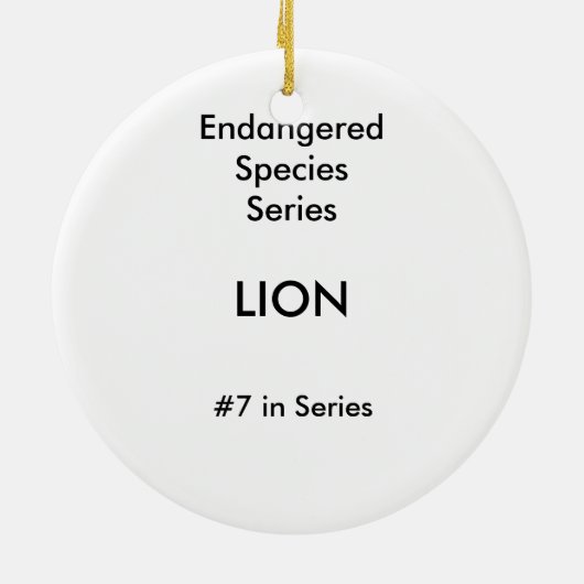 Lion Ornament ~ Endangered Species Series (Achterkant)