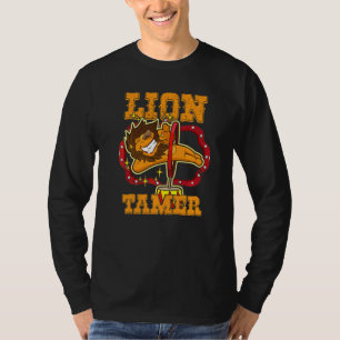 Lion Tamer Performer Acrobat Lion Circus T-shirt