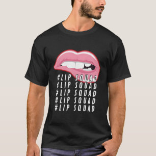 Lip Squad Dermal Filler Esthetische Verpleegster I T-shirt