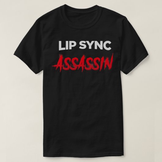Lip Sync Assassin Funny Drag Queen T-shirt (Design voorkant)