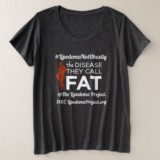 Lipedema Project 2017 #LipedemaNotFat Shirt (Design voorkant)