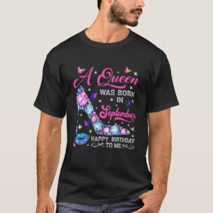 Lips High-Heel A Queen werd geboren in september H T-shirt