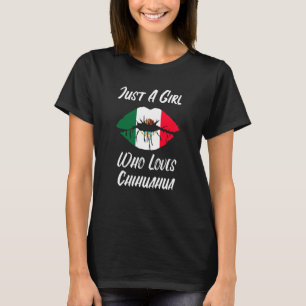Lips Mouth Love Mexican Flag Chihuahua T-shirt