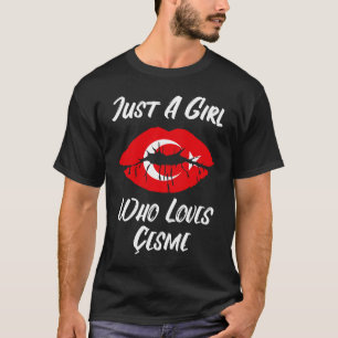 Lips Mouth Love Turkey Flag Cesme T-shirt