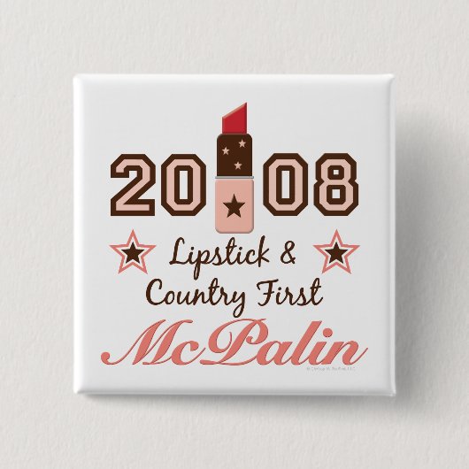 Lipstick Country First 2008 McPalin Button (Voorkant)