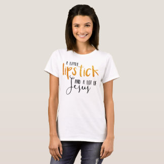 Lipstick en Jesus T-Shirt