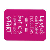 Lipstick kan problemen niet oplossen magneet (Horizontaal)