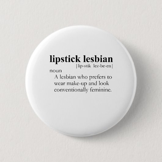 LIPSTICK LESBIAN (definitie) Ronde Button 5,7 Cm (Voorkant)
