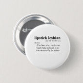 LIPSTICK LESBIAN (definitie) Ronde Button 5,7 Cm (Voorkant /achterkant)
