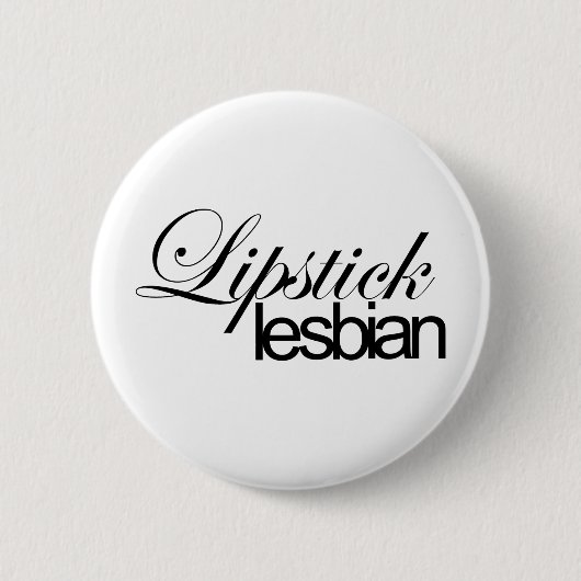 Lipstick Lesbian Ronde Button 5,7 Cm (Voorkant)