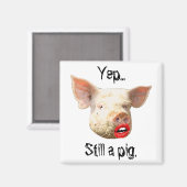 Lipstick op een varken magneet (Voorkant / Achterkant)