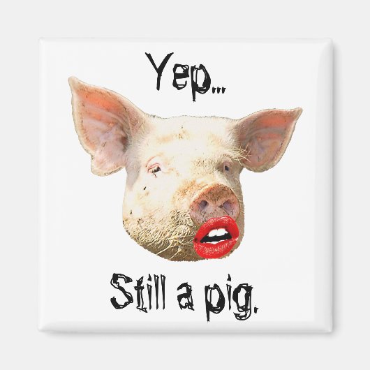 Lipstick op een varken magneet (Voorkant)