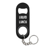 Liquid Lunch Funny Sleutelhanger Mini Flessenopener (Achterkant)