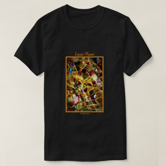Liquid Mosaic - Een MisterP Shirt (Design voorkant)