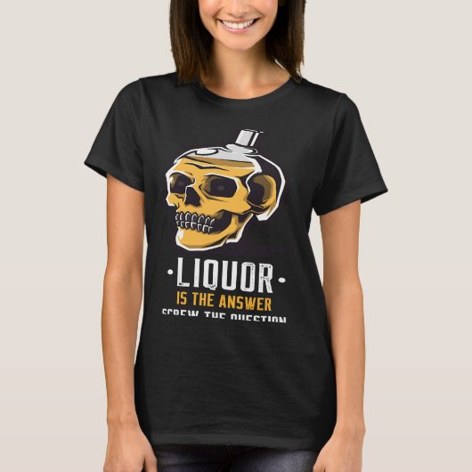 Liquor is the Answer Skull Graphic T-shirt (Voorkant)