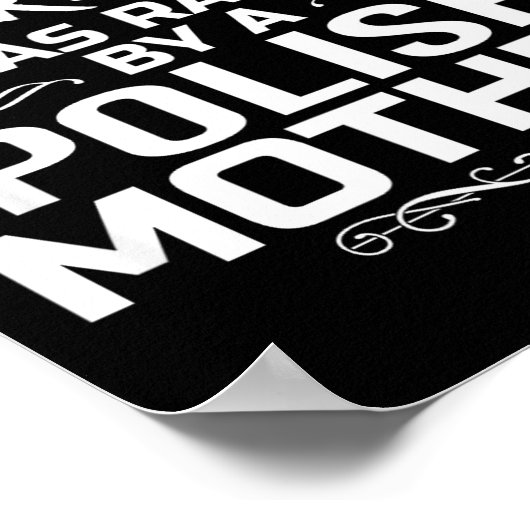 Lish Mother Raised Gift  Poster (Hoek)