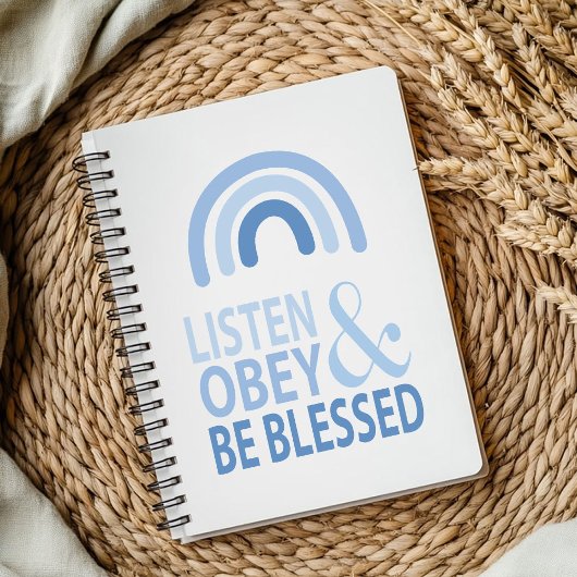 Listen Obey and Be Blessed  Notitieboek