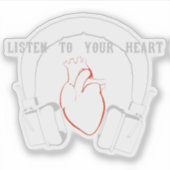 Listen to Your Heart Sticker (Voorkant)