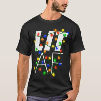 Lit Af - Grappig Drink kerstverlichting Graphic T-shirt