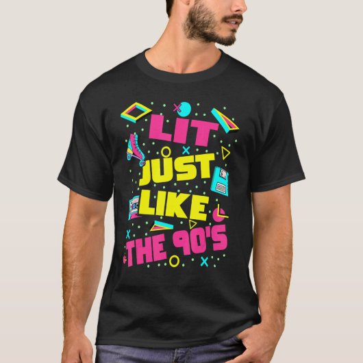 Lit Just Like The 90s  90s Aesthetic Nostalgia 199 T-shirt (Voorkant)