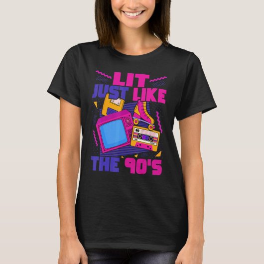 Lit Just Like The 90s  90s Aesthetic Nostalgia 199 T-shirt (Voorkant)