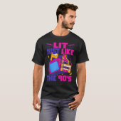 Lit Just Like The 90s 90s Aesthetic Nostalgia 199 T-shirt (Voorkant volledig)