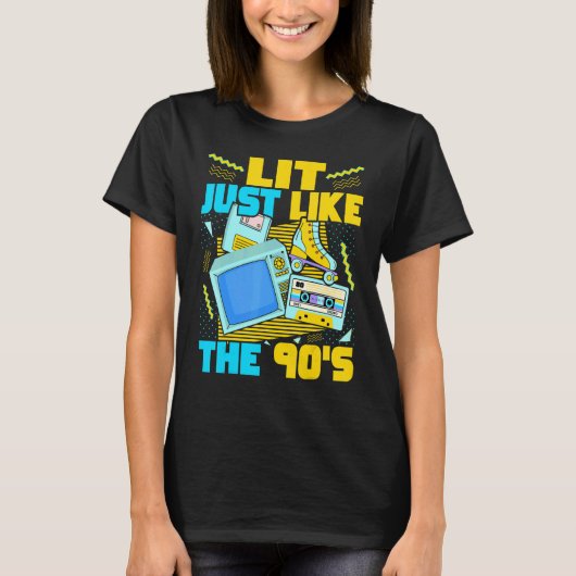 Lit Just Like The 90s   90s Aesthetic Nostalgia 19 T-shirt (Voorkant)