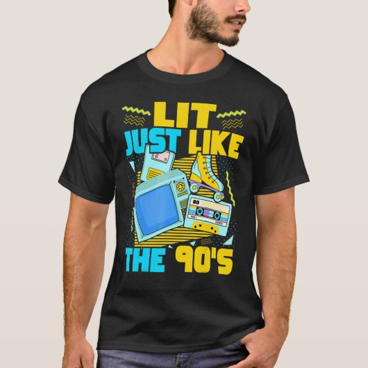 Lit Just Like The 90s   90s Aesthetic Nostalgia 19 T-shirt (Voorkant)