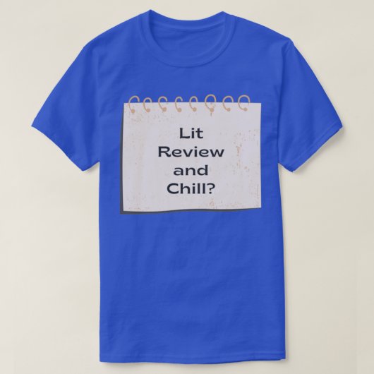 Lit Review en Chill T-shirt (Design voorkant)