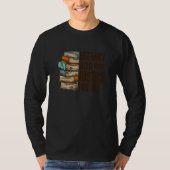 Literacy & A Justice For That All Reading Book Lib T-shirt (Voorkant)
