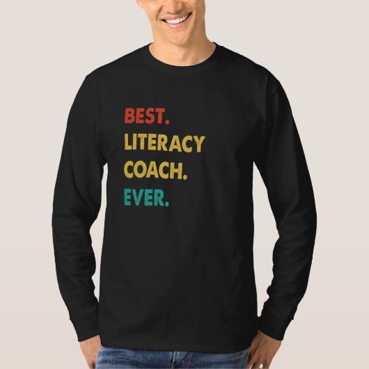 Literacy Coach Retro Best Literacy Coach Ever T-shirt (Voorkant)