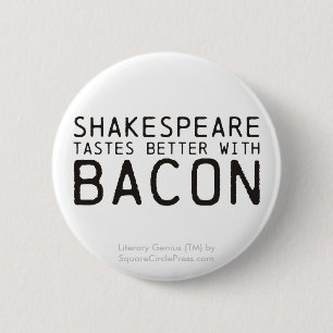 Literair Genie: Shakespeare met Bacon Ronde Button 5,7 Cm