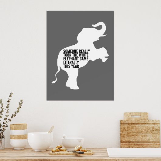 Literally Worst Funniest White Elephant Gift Poster (Keuken)