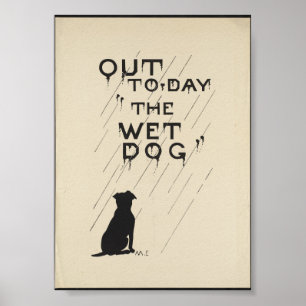 lithograaf van de dag "De natte hond" Poster