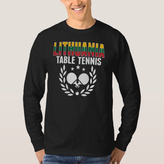 Lithuania Ping Pong Lithuanian Table Tennis Supp T-shirt (Voorkant)