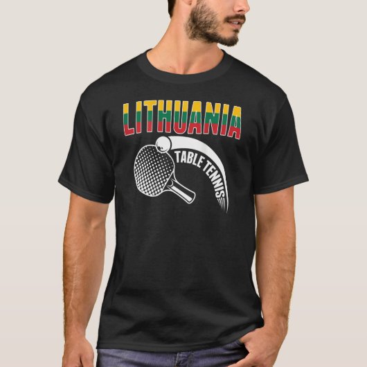 Lithuania Table Tennis Lithuanian Ping Pong Suppo T-shirt (Voorkant)