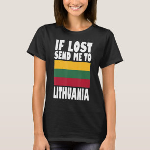 Litouwen vlag Design Indien verloren gaat stuur me T-shirt