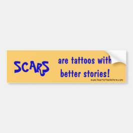 Littekens zijn tattoos met betere verhalen bumpersticker