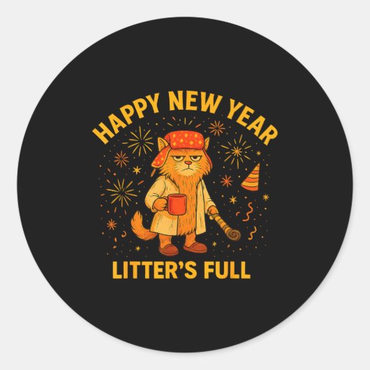 Litter’s Full Funny Cat Lovers Happy New Year Ronde Sticker (Voorkant)