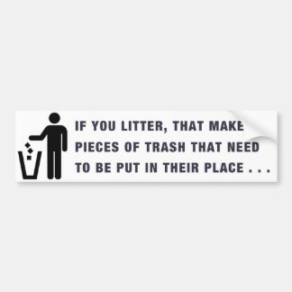 Littering Bumpersticker White