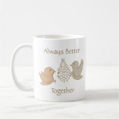 Little Beige Birdies - Better Together schattige v Koffiemok (Links)